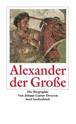 Alexander der Große Cover des Buches Alexander der Große (ISBN: 9783956971501)