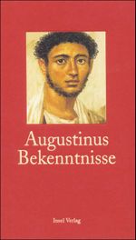 Bekenntnisse Cover des Buches Bekenntnisse (ISBN: 9783458347422)