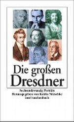 Die grossen Dresdner Cover des Buches Die grossen Dresdner (ISBN: 9783458348481)