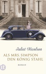 Als Mrs Simpson den König stahl Cover des Buches Als Mrs Simpson den König stahl (ISBN: 9783458359371)