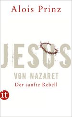 Jesus von Nazaret Cover des Buches Jesus von Nazaret (ISBN: 9783458360391)