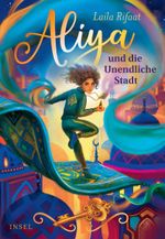Aliya und die Unendliche Stadt 1 Cover des Buches Aliya und die Unendliche Stadt 1 (ISBN: 9783458644941)