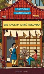 Die Tage im Café Torunka Cover des Buches Die Tage im Café Torunka (ISBN: 9783458645320)
