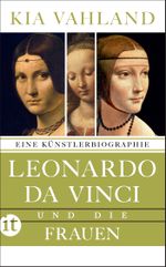 Leonardo da Vinci und die Frauen Cover des Buches Leonardo da Vinci und die Frauen (ISBN: 9783458681137)