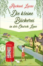 Die kleine Bücherei in der Church Lane Cover des Buches Die kleine Bücherei in der Church Lane (ISBN: 9783458681380)