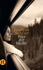 Was dir bleibt Cover des Buches Was dir bleibt (ISBN: 9783458681762)