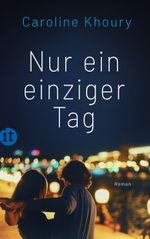Nur ein einziger Tag Cover des Buches Nur ein einziger Tag (ISBN: 9783458681816)