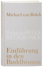 Einführung in den Buddhismus Cover des Buches Einführung in den Buddhismus (ISBN: 9783458710011)