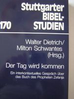 Der Tag wird kommen: Ein interkontextuelles Gespräch über das Buch des Propheten Zefanja (Stuttgarter Bibelstudien (SBS)) Cover des Buches Der Tag wird kommen: Ein interkontextuelles Gespräch über das Buch des Propheten Zefanja (Stuttgarter Bibelstudien (SBS)) (ISBN: 9783460047013)