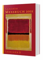 Laacher Messbuch 2021 kartoniert Cover des Buches Laacher Messbuch 2021 kartoniert (ISBN: 9783460202184)