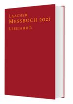 Laacher Messbuch 2021 gebunden Cover des Buches Laacher Messbuch 2021 gebunden (ISBN: 9783460202191)