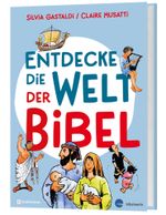 Entdecke die Welt der Bibel Cover des Buches Entdecke die Welt der Bibel (ISBN: 9783460246027)