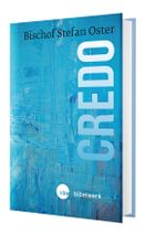 Credo Cover des Buches Credo (ISBN: 9783460256033)