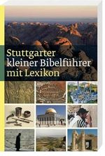 Stuttgarter kleiner Bibelführer mit Lexikon Cover des Buches Stuttgarter kleiner Bibelführer mit Lexikon (ISBN: 9783460300576)