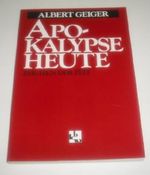 Apokalypse heute - Zeichen der Zeit Cover des Buches Apokalypse heute - Zeichen der Zeit (ISBN: 9783460320611)