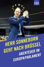 Herr Sonneborn geht nach Brüssel Cover des Buches Herr Sonneborn geht nach Brüssel (ISBN: 9783462000443)
