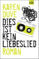 Dies ist kein Liebeslied Cover des Buches Dies ist kein Liebeslied (ISBN: 9783462000504)