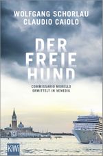 Der freie Hund Cover des Buches Der freie Hund (ISBN: 9783462001471)