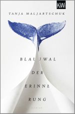 Blauwal der Erinnerung Cover des Buches Blauwal der Erinnerung (ISBN: 9783462004182)