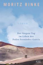 Der längste Tag im Leben des Pedro Fernández García Cover des Buches Der längste Tag im Leben des Pedro Fernández García (ISBN: 9783462004410)