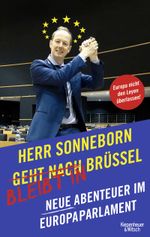 Herr Sonneborn bleibt in Brüssel Cover des Buches Herr Sonneborn bleibt in Brüssel (ISBN: 9783462006001)