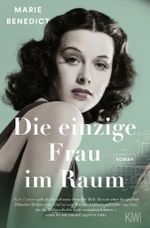Die einzige Frau im Raum Cover des Buches Die einzige Frau im Raum (ISBN: 9783462006759)