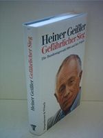 Gefährlicher Sieg: Die Bundestagswahl 1994 und ihre Folgen Cover des Buches Gefährlicher Sieg: Die Bundestagswahl 1994 und ihre Folgen (ISBN: 9783462024166)