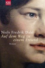 Auf dem Weg zu einem Freund Cover des Buches Auf dem Weg zu einem Freund (ISBN: 9783462036589)