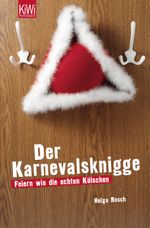 Der Karnevalsknigge Cover des Buches Der Karnevalsknigge (ISBN: 9783462041484)