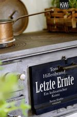 Letzte Ernte Cover des Buches Letzte Ernte (ISBN: 9783462045338)