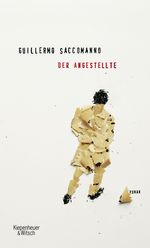 Der Angestellte Cover des Buches Der Angestellte (ISBN: 9783462045987)