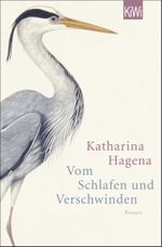 Vom Schlafen und Verschwinden Cover des Buches Vom Schlafen und Verschwinden (ISBN: 9783462046021)