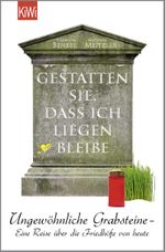 Gestatten Sie, dass ich liegen bleibe Cover des Buches Gestatten Sie, dass ich liegen bleibe (ISBN: 9783462046083)