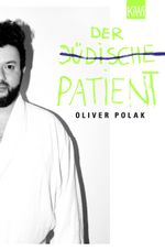 Der jüdische Patient Cover des Buches Der jüdische Patient (ISBN: 9783462047042)