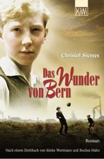 Das Wunder von Bern Cover des Buches Das Wunder von Bern (ISBN: 9783462047899)