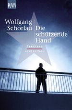 Die schützende Hand Cover des Buches Die schützende Hand (ISBN: 9783462049312)