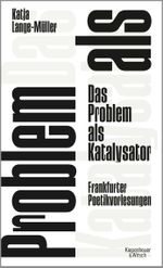 Das Problem als Katalysator Cover des Buches Das Problem als Katalysator (ISBN: 9783462050905)