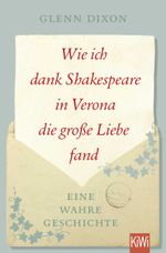 Wie ich dank Shakespeare in Verona die große Liebe fand Cover des Buches Wie ich dank Shakespeare in Verona die große Liebe fand (ISBN: 9783462051148)