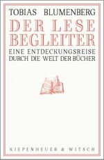Der Lesebegleiter Cover des Buches Der Lesebegleiter (ISBN: 9783462052169)