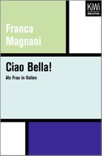 Ciao Bella! Cover des Buches Ciao Bella! (ISBN: 9783462402377)