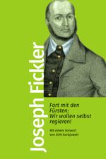 Fort mit den Fürsten: Wir wollen selbst regieren! Cover des Buches Fort mit den Fürsten: Wir wollen selbst regieren! (ISBN: 9783462500080)