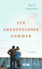 Ein grenzenloser Sommer Cover des Buches Ein grenzenloser Sommer (ISBN: 9783463000701)