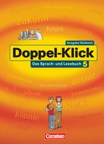 Doppel-Klick - Südwest: Band 5 - Schülerbuch Cover des Buches Doppel-Klick - Südwest: Band 5 - Schülerbuch (ISBN: 9783464608180)