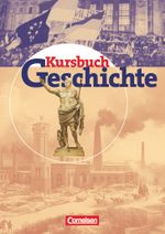Kursbuch Geschichte Cover des Buches Kursbuch Geschichte (ISBN: 9783464643037)
