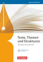 Texte, Themen und Strukturen - Nordrhein-Westfalen - Neubearbeitung / Schülerbuch mit Klausurentraining auf CD-ROM Cover des Buches Texte, Themen und Strukturen - Nordrhein-Westfalen - Neubearbeitung / Schülerbuch mit Klausurentraining auf CD-ROM (ISBN: 9783464681121)