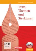 Texte, Themen und Strukturen - Arbeitshefte - Neue Ausgabe / Schülerbuch mit Klausurentraining auf CD-ROM Cover des Buches Texte, Themen und Strukturen - Arbeitshefte - Neue Ausgabe / Schülerbuch mit Klausurentraining auf CD-ROM (ISBN: 9783464691014)