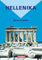 Hellenika. Neue Ausgabe / Schülerbuch Cover des Buches Hellenika. Neue Ausgabe / Schülerbuch (ISBN: 9783464731116)