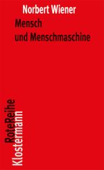 Mensch und Menschmaschine: Herausgegeben und mit einem Vorwort von Peter Trawny (Klostermann RoteReihe) Cover des Buches Mensch und Menschmaschine: Herausgegeben und mit einem Vorwort von Peter Trawny (Klostermann RoteReihe) (ISBN: 9783465045991)