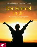 Der Himmel in dir Cover des Buches Der Himmel in dir (ISBN: 9783466204526)