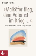 Maikäfer flieg, dein Vater ist im Krieg ... Cover des Buches Maikäfer flieg, dein Vater ist im Krieg ... (ISBN: 9783466303595)